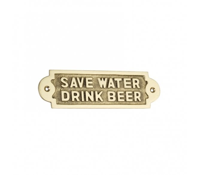 Spira Brass Save Water Drink Beer Door Plate - Polished Brass