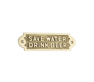 Spira Brass Save Water Drink Beer Door Plate - Polished Brass