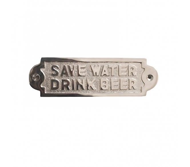 Spira Brass Save Water Drink Beer Door Plate - Polished Nickel