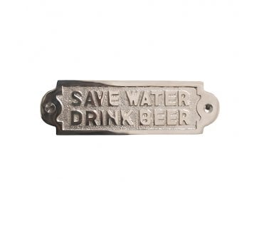 Spira Brass Save Water Drink Beer Door Plate - Polished Nickel